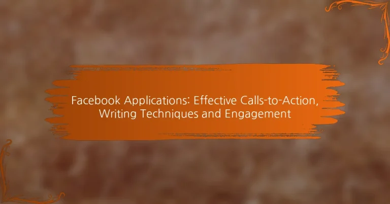 Facebook 애플리케이션: 효과적인 콜투액션, 작성 기법 및 참여